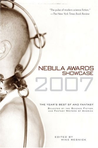 Nebula Awards Showcase 2007 book cover