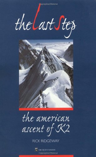 Last Step: The American Ascent of K2 (Revised) book cover