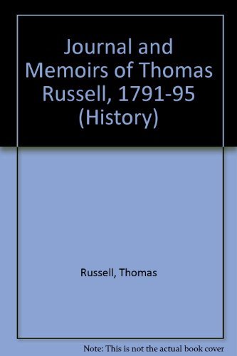 Journals and the Memoirs of Thomas Russell 1791-17 book cover