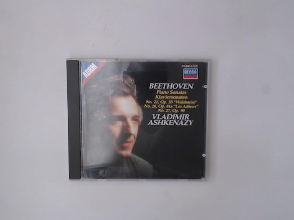 Beethoven: Piano Sonatas - Vladimir Ashkenazy (No. 21 Op. 53 "Waldstein Sonata", No. 26. Op. 81a "Les Adieux", No. 27 Op. 90) book cover