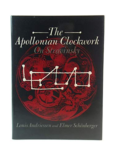 Apollonian Clockwork: On Stravinsky book cover