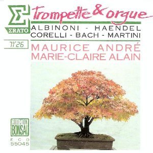 Trumpet and Organ - Albinoni / Haendel / Corelli / Bach / Martini [RARE]