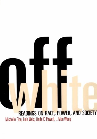 Off White: Readings on Race, Power, and Society book cover