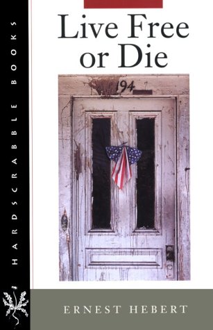 Live Free or Die (Univ PR of New) book cover