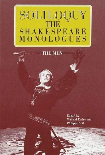 Soliloquy! the Men: The Shakespeare Monologues book cover
