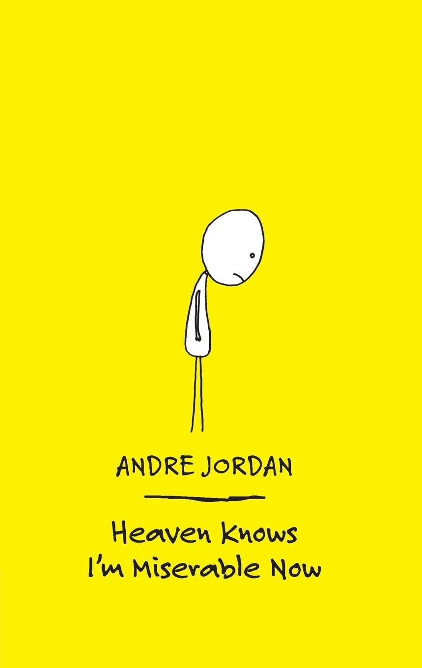 Heaven Knows I'm Miserable Now book cover