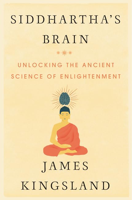 Siddhartha's Brain: Unlocking the Ancient Science of Enlightenment book cover