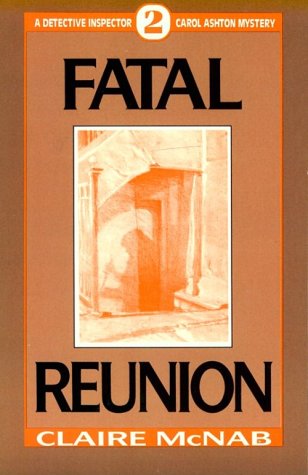 Fatal Reunion (Detective Inspector Carol Ashton Mystery)