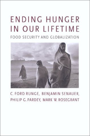 Ending Hunger in Our Lifetime: Food Security and Globalization