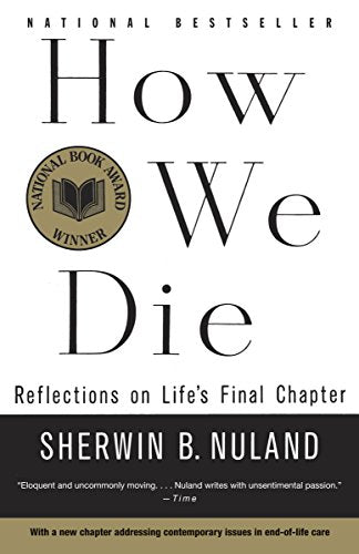 How We Die: Reflections on Life's Final Chapter, New Edition book cover