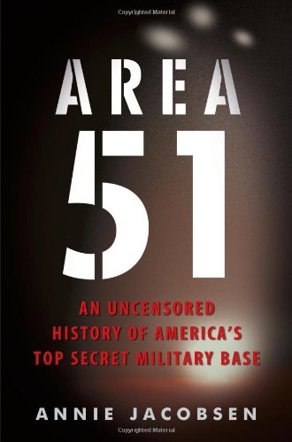 Area 51: An Uncensored History of America's Top Secret Military Base. book cover