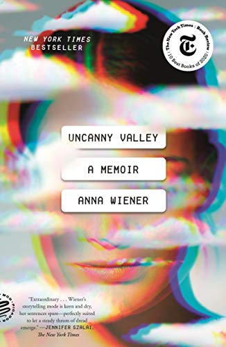 Uncanny Valley: A Memoir book cover