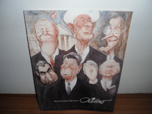 SEVEN PRESIDENTS: The Art of Oliphant (Art exhibition at the San Diego Museum of Art, March 4, 1995 - June 4, 1995) book cover