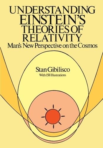 Understanding Einstein's Theories of Relativity: Man's New Perspective on the Cosmos (Revised) book cover