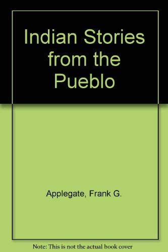 Indian Stories from the Pueblo