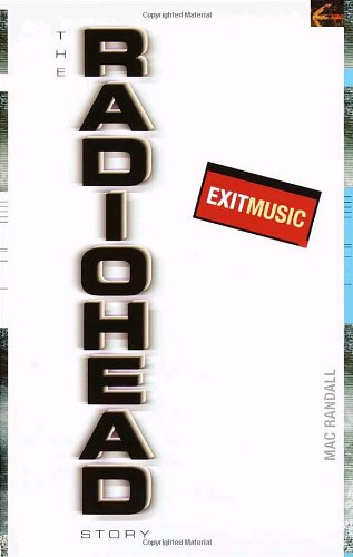 Exit Music: The Radiohead Story