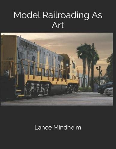 Model Railroading As Art book cover