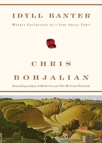 Idyll Banter: Weekly Excursions to a Very Small Town book cover