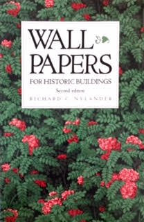 Wallpapers for Historic Buildings: A Guide to Selecting Reproduction Wallpapers book cover