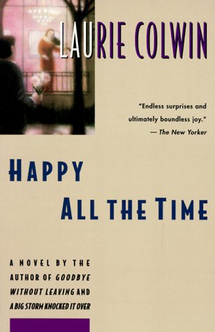 Happy All the Time: A Novel