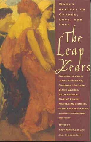 The Leap Years: Women Reflect on Change, Loss and Love