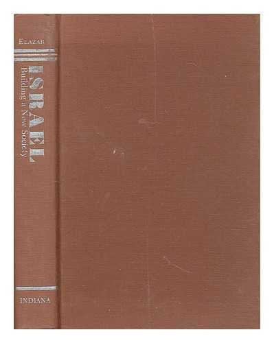 Israel: Building a New Society book cover