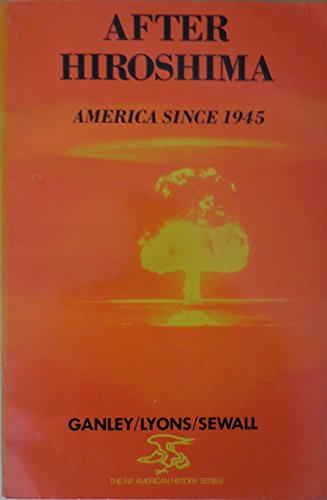 After Hiroshima: America Since 1945 book cover
