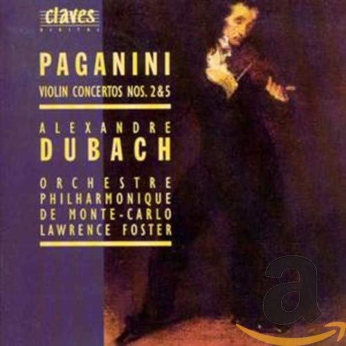 Paganini: Violin Concertos Nos 2 & 5