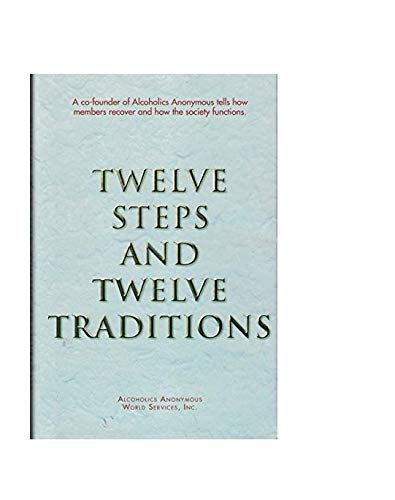 Twelve Steps and Twelve Traditions Trade Edition