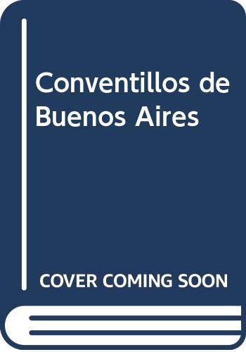Conventillos de Buenos Aires (Spanish Edition) book cover