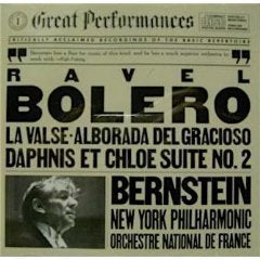 Leonard Bernstein conducts Ravel : Bolero / La Valse / Daphnis Et Chloe Suite 2 / Alborada Del Gracioso (CBS Masterworks) book cover
