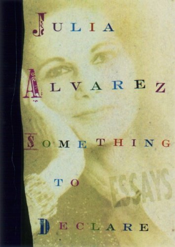 Something to Declare: Essays book cover