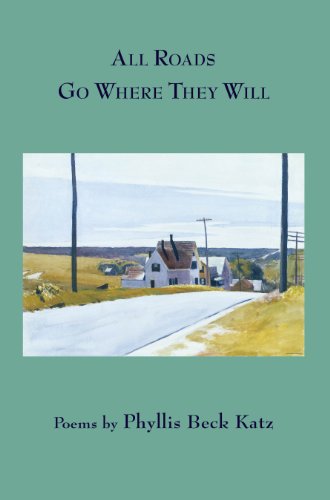 All Roads Go Where They Will: Poems book cover