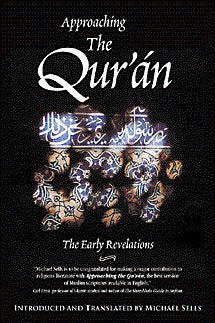 Approaching the Qur'an: The Early Revelations [With CD]