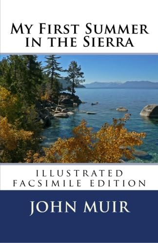 My First Summer in the Sierra (Illustrated facsimile edition) book cover