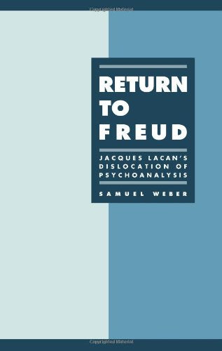 Return to Freud: Jacques Lacan's Dislocation of Psychoanalysis book cover