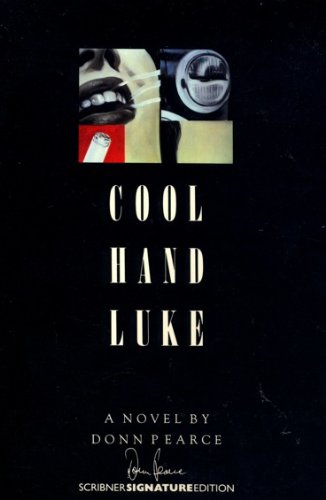 Cool Hand Luke (Signature)