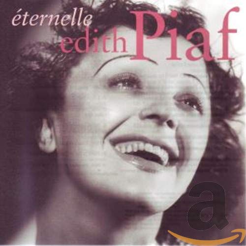 Eternelle: Best of Edith Piaf
