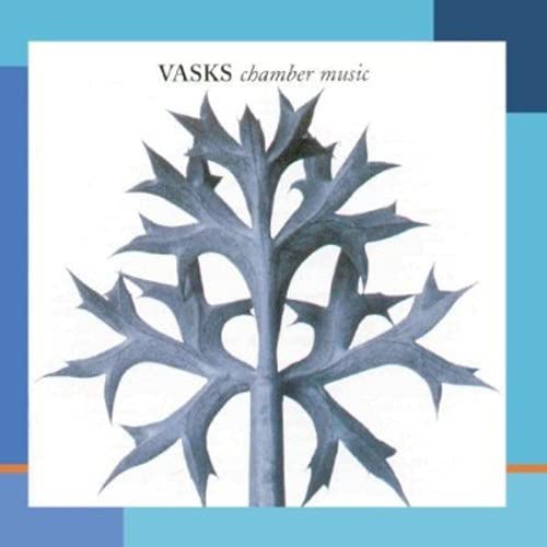 Vasks: Chamber Music