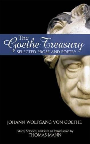 Goethe Treasury: Selected Prose and Poetry book cover
