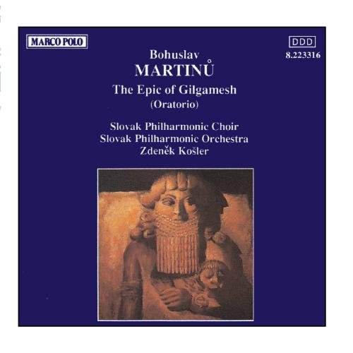 MARTINU: Epic of Gilgamesh (The) book cover