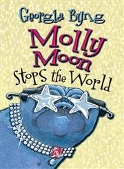 Molly Moon Stops the World book cover