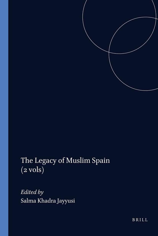 Legacy of Muslim Spain (2 Vols)