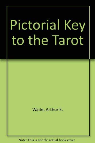 Pictorial Key to the Tarot book cover