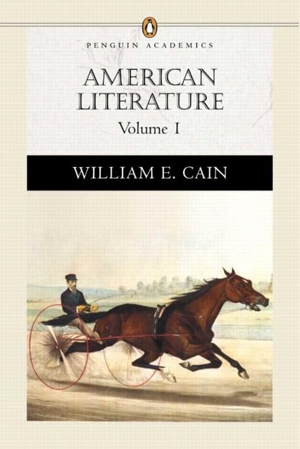 American Literature, Volume I (Penguin Academics Series)