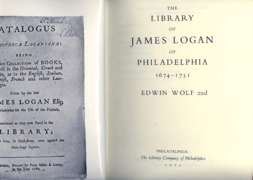 The Library of James Logan of Philadelphia: 1674-1751