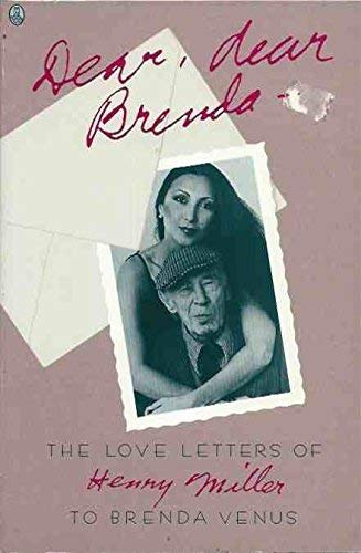 Dear, Dear Brenda: The Love Letters of Henry Miller to Brenda Venus (Owl Book)