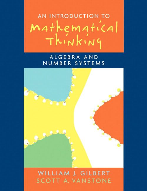 Introduction to Mathematical Thinking: Algebra and Number Systems book cover