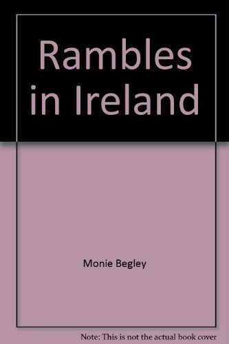 Rambles in Ireland: A County-By-County Guide for Discriminating Travelers book cover