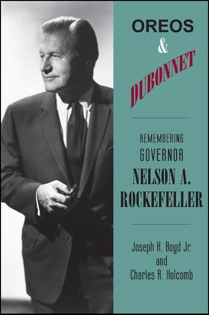 Oreos and Dubonnet: Remembering Governor Nelson A. Rockefeller